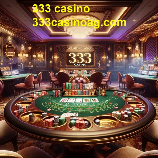 A Emoção dos Jogos de Mesa no 333 Casino